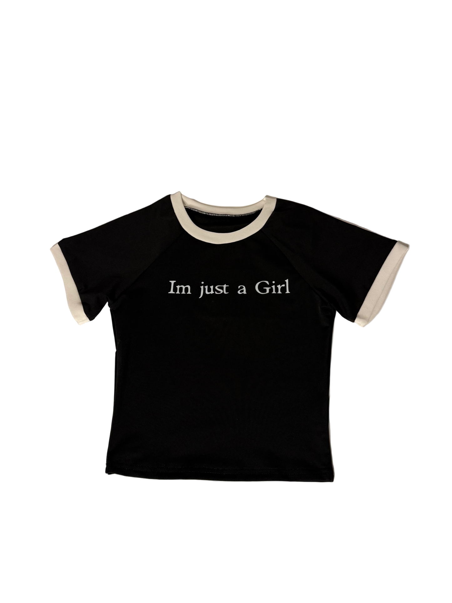 "IM JUST A GIRL" BABY TEE
