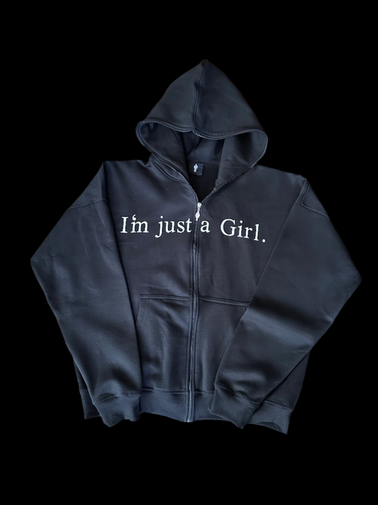 "Im just a Girl" Full zip Hoodie