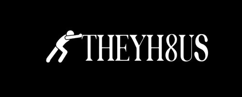 Theyh8us